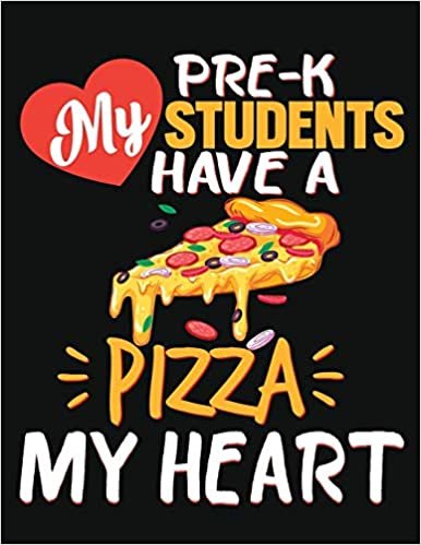 اقرأ My Pre-k Students Have A Pizza My Heart الكتاب الاليكتروني 