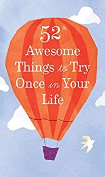 ダウンロード  52 Awesome Things to Try Once in Your Life (English Edition) 本