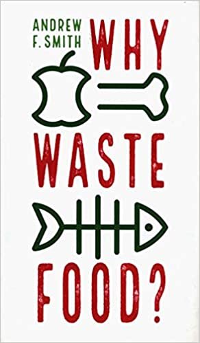 indir Why Waste Food? (Food Controversies)