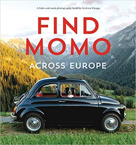 ダウンロード  Find Momo across Europe: Another Hide-and-Seek Photography Book 本
