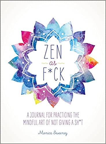 ダウンロード  Zen as F*ck (Zen as F*ck Journals) 本
