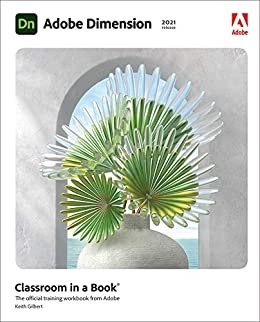 Adobe Dimension Classroom in a Book (2021 release) (English Edition)