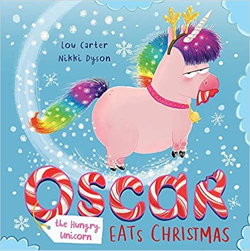 ダウンロード  Oscar the Hungry Unicorn Eats Christmas 本