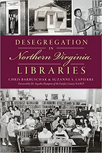 تحميل Desegregation in Northern Virginia Libraries