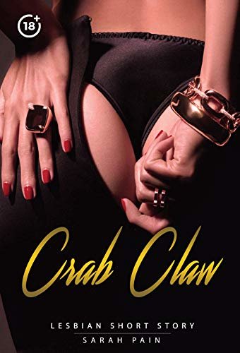 Crab Claw: A Lesbian Romance (English Edition)
