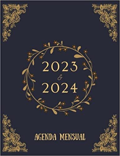 Agenda Mensual 2023-2024: 2 Años Calendario De Enero 2023 A Diciembre 2024 | Agenda Y Planificador Mensual | Organizador de 24 Meses | Grande - Formato A4, Español ダウンロード
