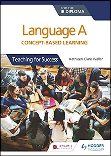 تحميل Language A for the IB Diploma: Concept-based learning: Teaching for Success
