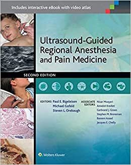 Ultrasound-Guided Regional Anesthesia And Pain Medicine By Bigeleisen, Paul, E.