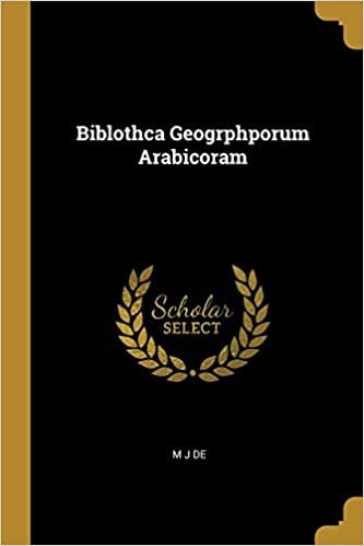 تحميل Biblothca Geogrphporum Arabicoram