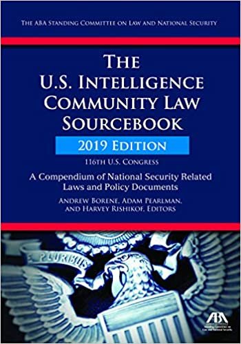 اقرأ The U.S. Intelligence Community Law Sourcebook: A Compendium of National Security Related Laws and Policy Documents الكتاب الاليكتروني 