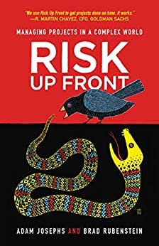Risk Up Front: Managing Projects in a Complex World (English Edition)
