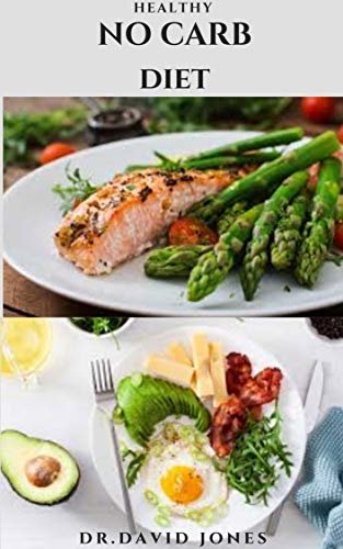 ダウンロード  HEALTHY NO CARB DIET: Delicious No Carb Recipes For Weight Loss ,Healthy Living And Fat Burning (English Edition) 本