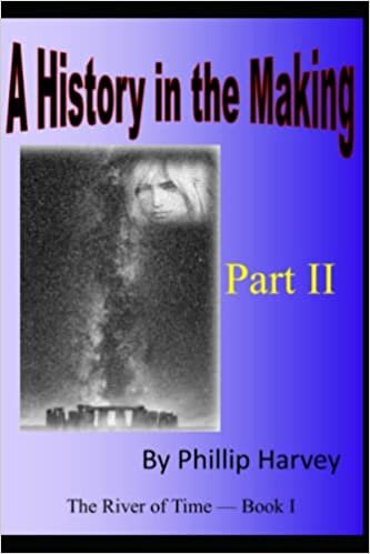 تحميل A History in the Making - Part II: The River of Time Book I