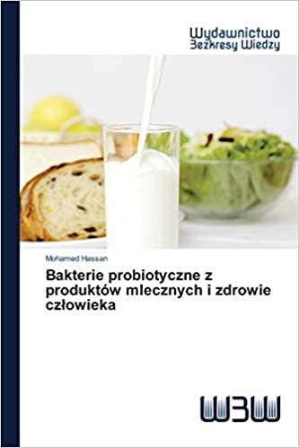 Bakterie probiotyczne z produktów mlecznych i zdrowie człowieka indir