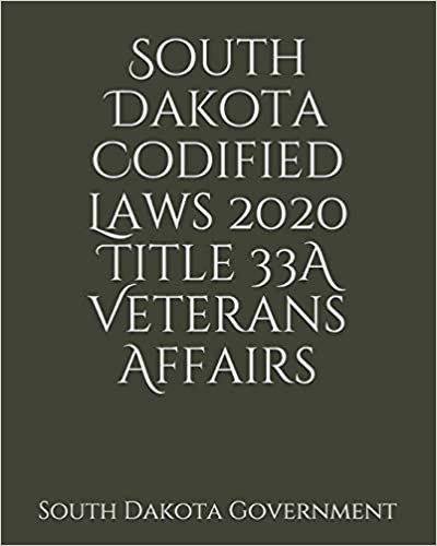 South Dakota Codified Laws 2020 Title 33A Veterans Affairs