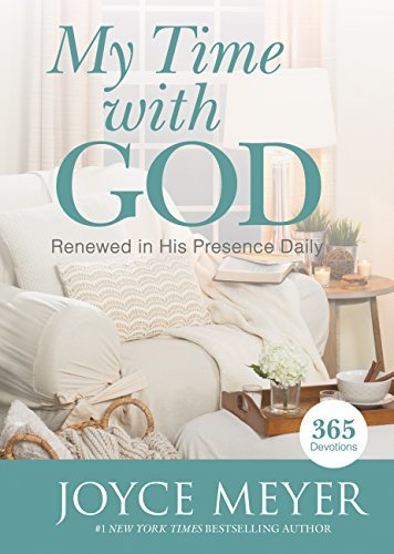 My Time with God: Renewed in His Presence Daily (English Edition)