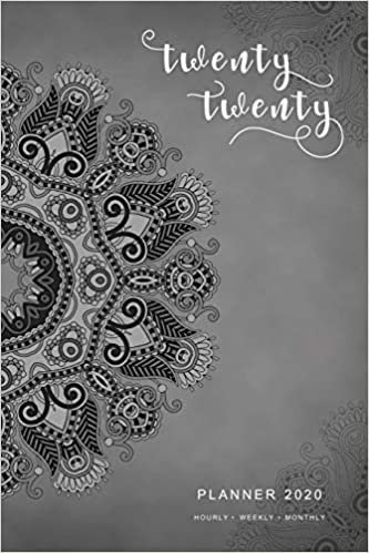 indir Twenty Twenty, Planner 2020 Hourly Weekly Monthly: 6x9 Medium Notebook Organizer with Hourly Time Slots | Jan to Dec 2020 | Ornamental Mandala Design Gray