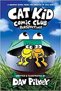 Cat Kid Comic Club 2: Perspectives (Cat Kid Comic Club, 2)