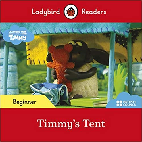 Ladybird Readers Beginner Level - Timmy Time: Timmy's Tent (ELT Graded Reader) indir