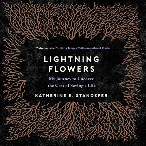 ダウンロード  Lightning Flowers: My Journey to Uncover the Cost of Saving a Life 本