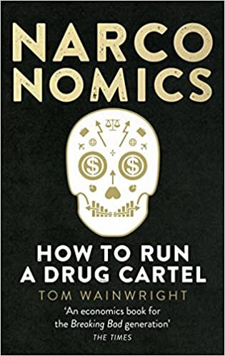 ダウンロード  Narconomics: How To Run a Drug Cartel 本