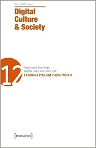 تحميل Digital Culture &amp; Society (DCS) – Vol. 7, Issue 1/2021 – Laborious Play and Playful Work II