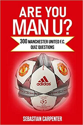 indir Are You Man U?: 300 Manchester United F.C. Quiz Questions