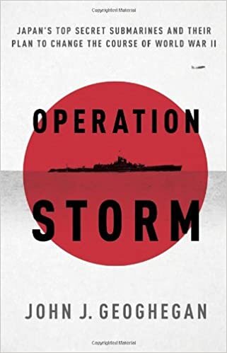 ダウンロード  Operation Storm: Japan's Top Secret Submarines and Its Plan to Change the Course of World War II 本