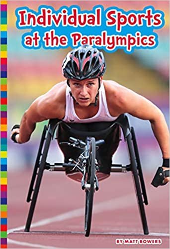 indir Bowers, M: Individual Sport at the Paralympics (Paralympic Sports)