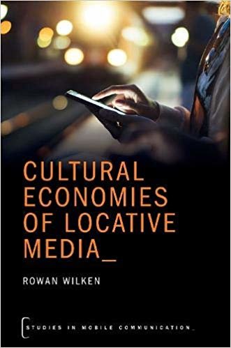 اقرأ Cultural Economies of Locative Media الكتاب الاليكتروني 