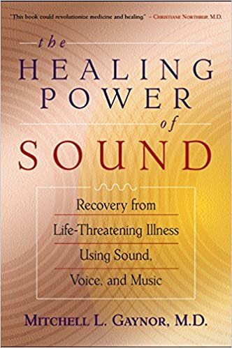 indir The Healing Power of Sound: Recovery from Life-threatening Illness Using Sound, Voice and Music