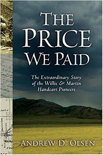 The Price We Paid: The Extraordinary Story of the Willie and Martin Handcart Pioneers Andrew D. Olsen indir