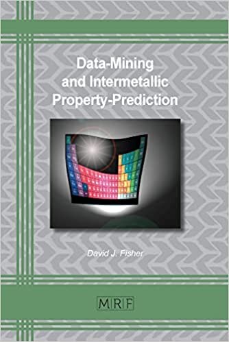 تحميل Data-Mining and Intermetallic Property-Prediction