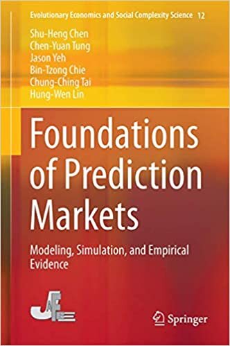 ダウンロード  Foundations of Prediction Markets: Modeling, Simulation, and Empirical Evidence (Evolutionary Economics and Social Complexity Science, 30) 本