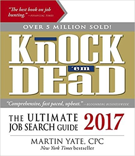 ダウンロード  Knock 'em Dead 2017: The Ultimate Job Search Guide 本