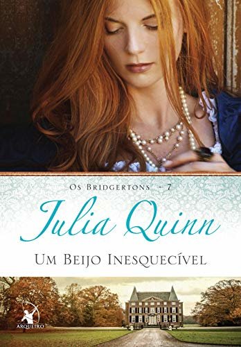 ダウンロード  Um beijo inesquecível (Os Bridgertons Livro 7) (Portuguese Edition) 本