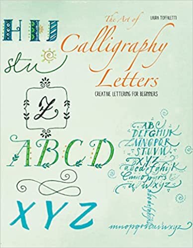تحميل The Art of Calligraphy Letters: Creative Lettering for Beginners