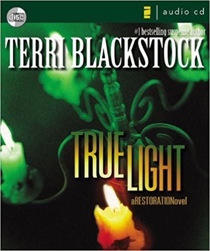 True Light: A Restorationovel (A Restoration Novel)