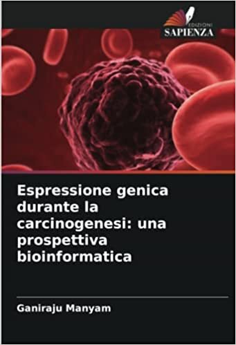 تحميل Espressione genica durante la carcinogenesi: una prospettiva bioinformatica