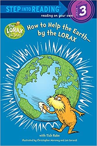 ダウンロード  How to Help the Earth-by the Lorax (Dr. Seuss) (Step into Reading) 本