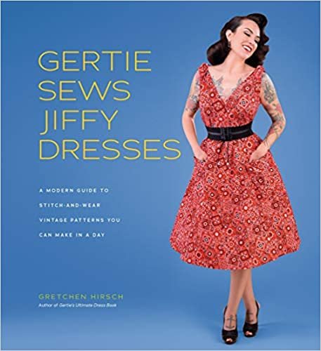 ダウンロード  Gertie Sews Jiffy Dresses: A Modern Guide to Stitch-and-Wear Vintage Patterns You Can Make in an Afternoon (Gertie's Sewing) 本
