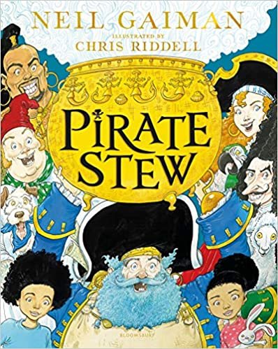 Pirate Stew: The show-stopping new picture book from Neil Gaiman and Chris Riddell indir