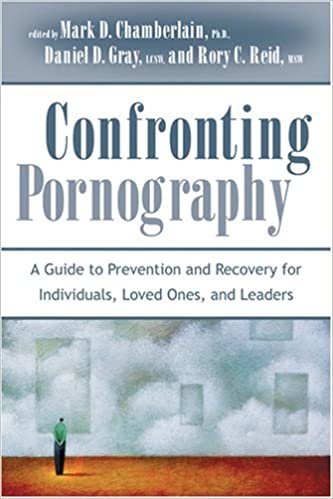 indir Confronting Pornography: A Guide to Prevention and Recovery for Individuals, Loved Ones, and Leaders [Paperback] Mark D. Chamberlain