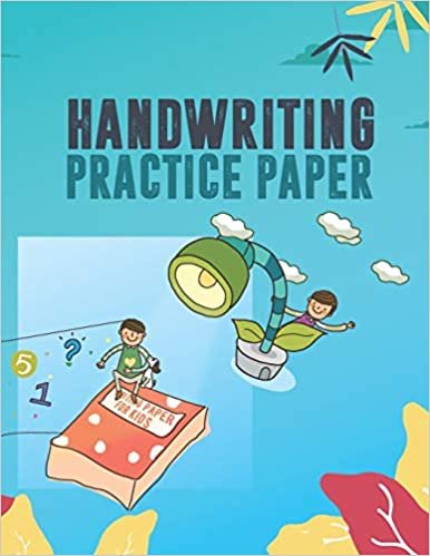 Handwriting Practice Paper for Kids. Kindergarten Workbook. Beginner to Tracing ABC Letters A-Z. Alphabet Handwriting Practice workbook for kids: Handwriting Practice Notebook for Kids