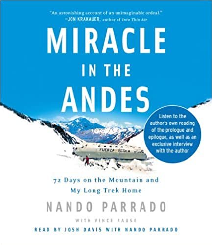 ダウンロード  Miracle in the Andes: 72 Days on the Mountain and My Long Trek Home 本