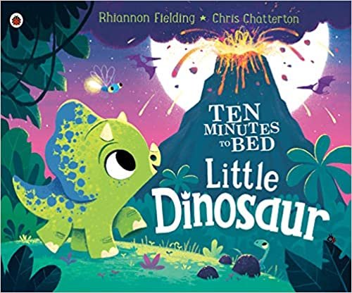 ダウンロード  Little Dinosaur (Ten Minutes to Bed) 本