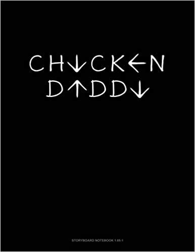 اقرأ Chick Daddy: Storyboard Notebook 1.85:1 الكتاب الاليكتروني 