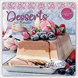 indir Desserts - Süßspeisen - Nachtisch 2021 - 16-Monatskalender: Original The Gifted Stationery Co. Ltd [Mehrsprachig] [Kalender] (Wall-Kalender)