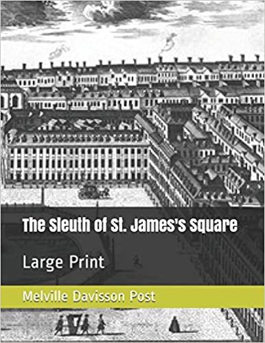 تحميل The Sleuth of St. James&#39;s Square: Large Print