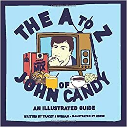 indir The A to Z of John Candy: An Illustrated Guide